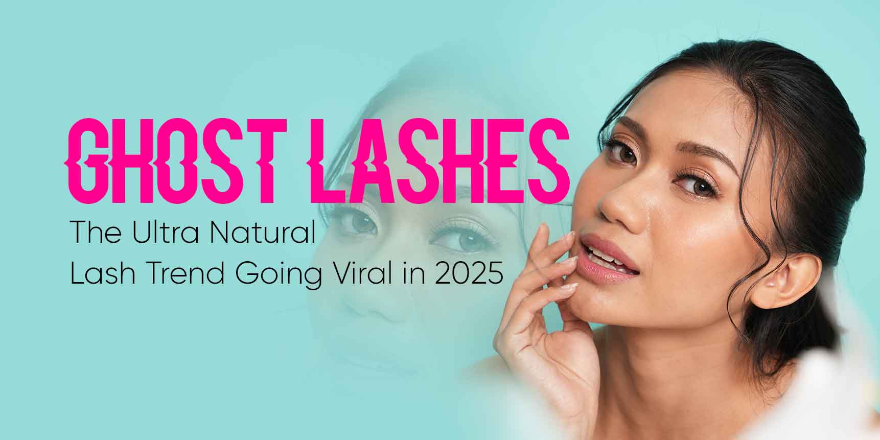 Natural beauty look using ghost lashes for soft definition
